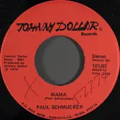 Paul Schmucker - Mama