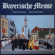 Paul Schmotz , Helmut Zöpfl - Bayerische Messe