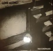 LP - Paul Scheepmaker - Come Along!