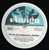 Paul Schroder - Bis wir uns wiederseh´n Felicita / Mariana