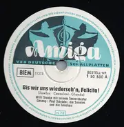 Paul Schröder , Die Sunnies , Die Telestars , Willi Stanke Und Sein Großes Tanzorchester - Bis wir uns wiederseh´n Felicita / Mariana