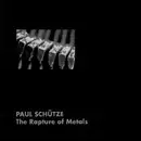 CD - Paul Schütze - The Rapture Of Metals