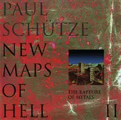 Paul Schütze - New Maps Of Hell II (The Rapture Of Metals)