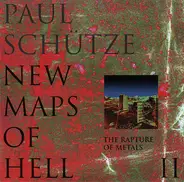 Paul Schütze - New Maps Of Hell II (The Rapture Of Metals)