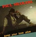 12'' - Paul Sharada - Keep Your Love Alive
