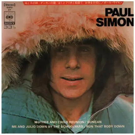 Paul Simon - Mother and Child / Duncan / Me and Julio Down by the Schoolyard / Run That Body Down