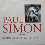 7'' - Paul Simon - Born At The Right Time