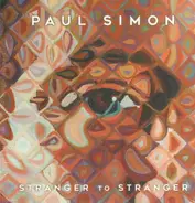 Paul Simon - Stranger to Stranger