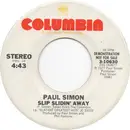 7inch Vinyl Single - Paul Simon - Slip Slidin Away