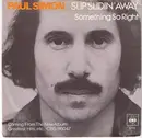 7inch Vinyl Single - Paul Simon - Slip Slidin' Away