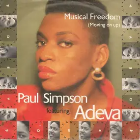 Paul Simpson Featuring Adeva - Musical Freedom (Moving On Up)