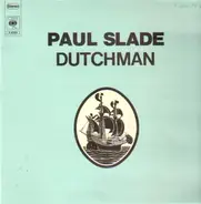 Paul Slade - Dutchman