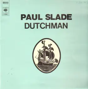 Paul Slade - Dutchman