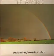 Paul Smith , Ray Brown , Louis Bellson - The Jazz Trio