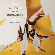CD - Paul Smith And The Intimations - Contradictions