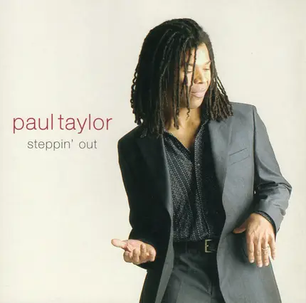 Paul Taylor - Steppin' Out