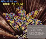 Paul Thomas & Mark Eteson - Godskitchen: Underground