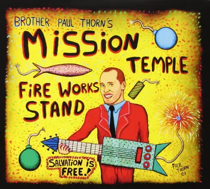 Paul Thorn - Mission Temple Fireworks Stand