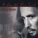 CD - Paul Thorn - A Long Way From Tupelo - Digipack