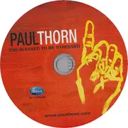 CD - Paul Thorn - Too Blessed To Be Stressed - Digipak