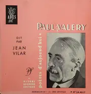 Paul Valéry ,Dit Par Jean Vilar - Paul Valéry Dit Par Jean Vilar