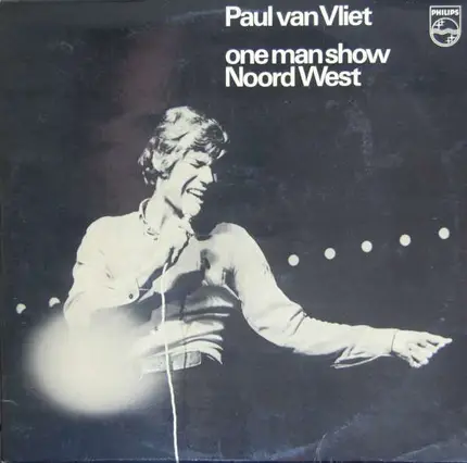 Paul van Vliet - One Man Show Noord West