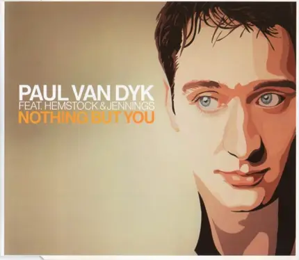 Paul van Dyk Feat. Hemstock & Jennings - Nothing But You