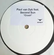 Paul van Dyk Feat. Second Sun - Crush
