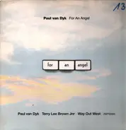 Paul van Dyk - For An Angel (Remixes)