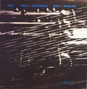 Paul Van Kemenade - Ron Van Rossum - Duo