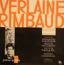 LP - Paul Verlaine / Arthur Rimbaud Dit Par François Périer , Sacha Pitoëff , Denis Manuel Et Roger Cogg - Verlaine, Rimbaud