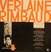 LP - Paul Verlaine / Arthur Rimbaud Dit Par François Périer , Sacha Pitoëff , Denis Manuel Et Roger Cogg - Verlaine, Rimbaud