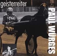 Paul Würges - Geisterreiter