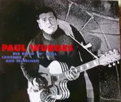 Paul Würges - Die Rock 'N' Roll Legende Aus München