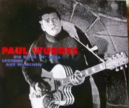 Paul Würges - Die Rock 'N' Roll Legende Aus München