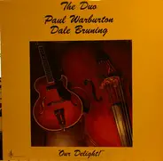 Paul Warburton , Dale Bruning - Our Delight