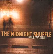 Paul Warble - The Midnight Shuffle