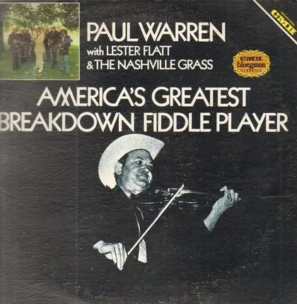 Paul Warren With Lester Flatt & The Nashville Grass - America's Greatest Breakdown Fiddle Player