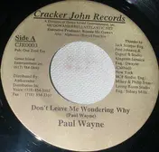 Paul Wayne - Don't Leave Me Wondering Why / Merry Go Dub