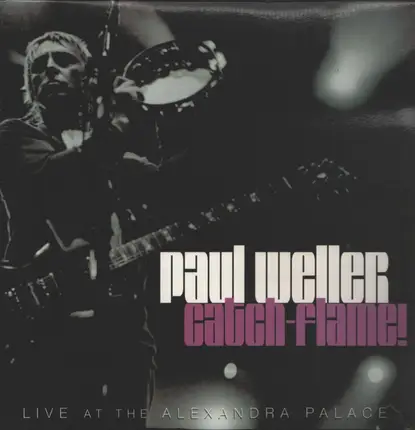 Paul Weller - Catch-Flame!