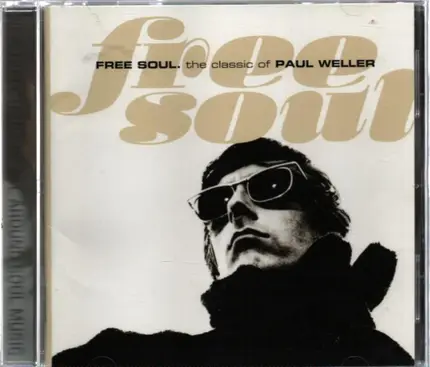 Paul Weller - Free Soul -Classics of