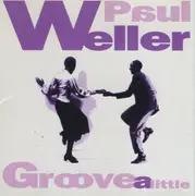 CD - Paul Weller - Groove A Little