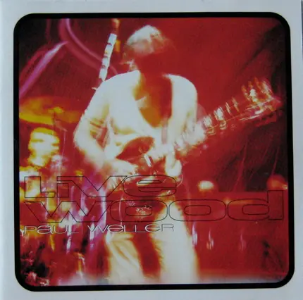 Paul Weller - Live Wood