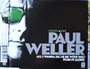 CD Single - Paul Weller - All I Wanna Do (Is Be With You)/Push It Along