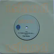 7inch Vinyl Single - Paul Weller - All I Wanna Do (Is Be With You)/Push It Along