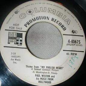 Paul Weston - Theme From 'My Foolish Heart' /  Infatuation