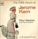 LP - Paul Weston And His Orchestra - The CBS Album Of Jerome Kern