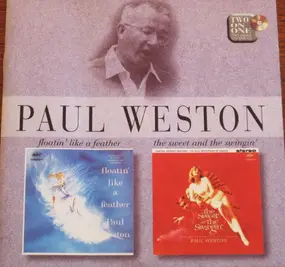 Paul Weston - Floatin' Like A Feather / The Sweet And The Swingin'