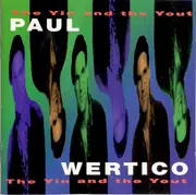 CD - Paul Wertico - The Yin And The Yout