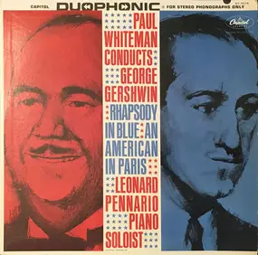 Paul Whiteman - Paul Whiteman Conducts George Gershwin